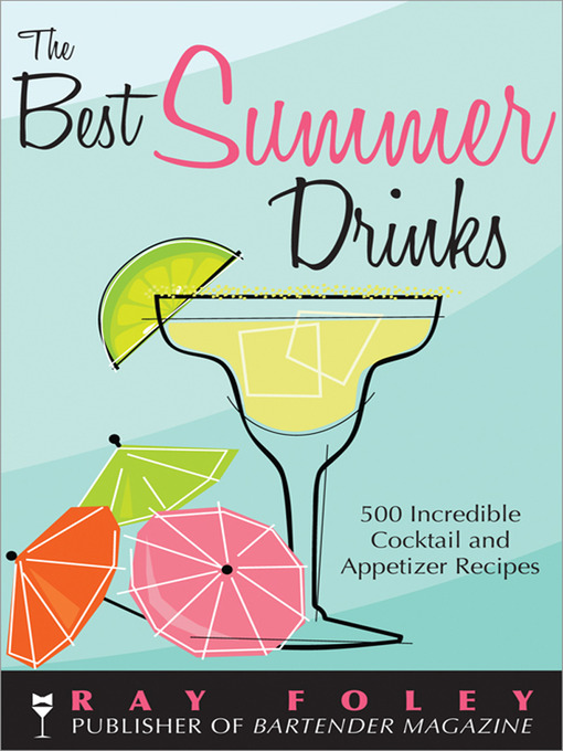 Title details for The Best Summer Drinks by Ray Foley - Available